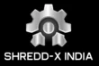 Shredd-X India